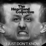 the-heartland-collective-i-just-don-t-know