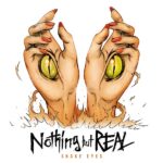 NothingButReal-Single-SnakeEyes-1440