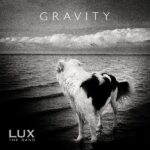 LUX the band_Gravity Cover